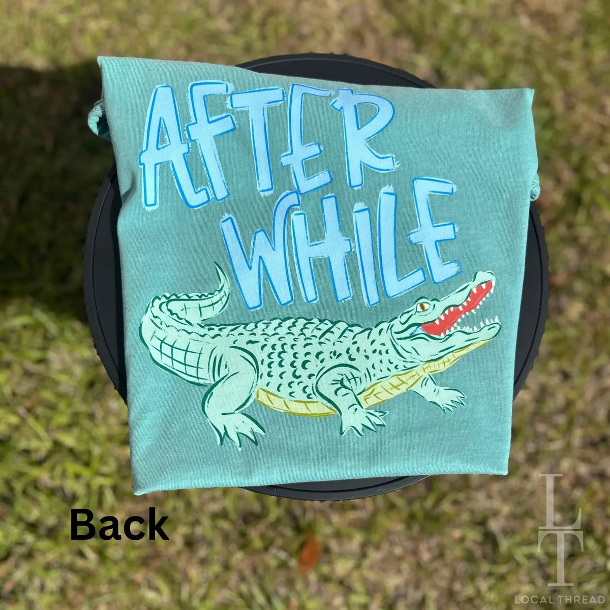 Later Gator Afterwhile Gator Graphic Tee - Crafted with Purpose | Everyday Customs Co.