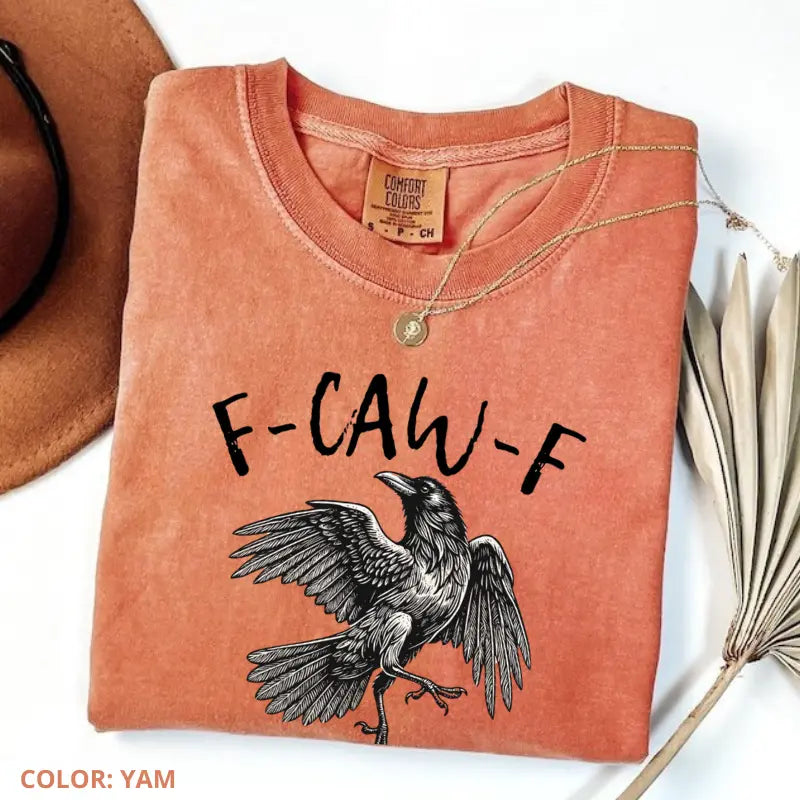 Comfort Colors "F-Caw-F" T-Shirt – Funny Raven Crow Tee