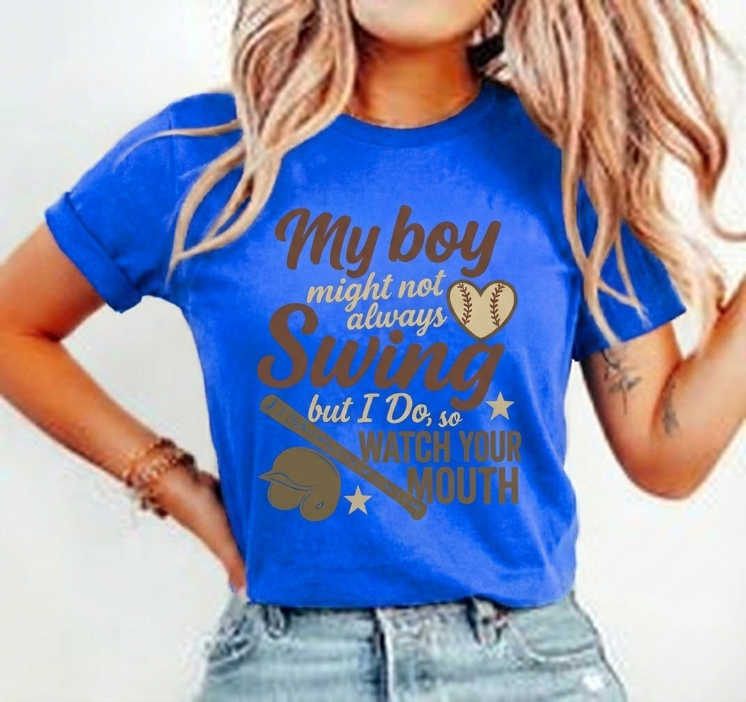 Baseball Tee Premium Soft Cotton Graphic Shirt My Boy Might Not Always Swing But I Do
