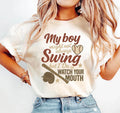 Baseball Tee Premium Soft Cotton Graphic Shirt My Boy Might Not Always Swing But I Do