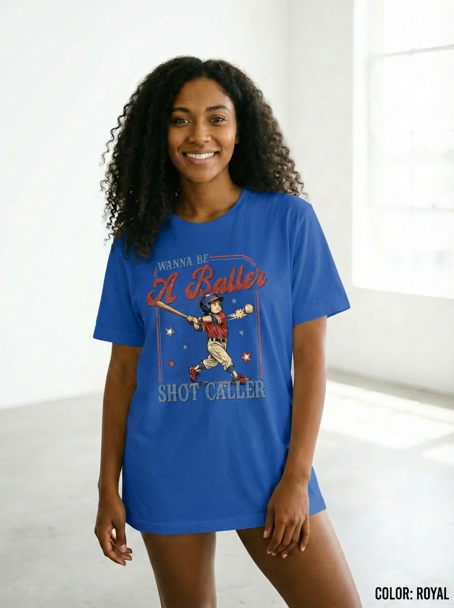 Wanna Be A Baller Shot Caller T Shirt