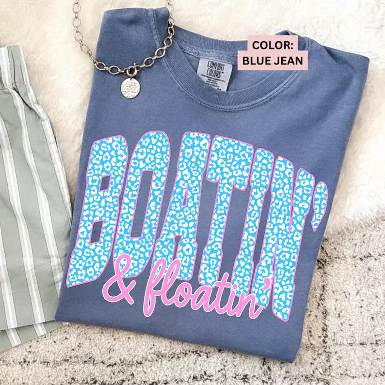 "Boatin & Floatin" Comfort Colors T-Shirt