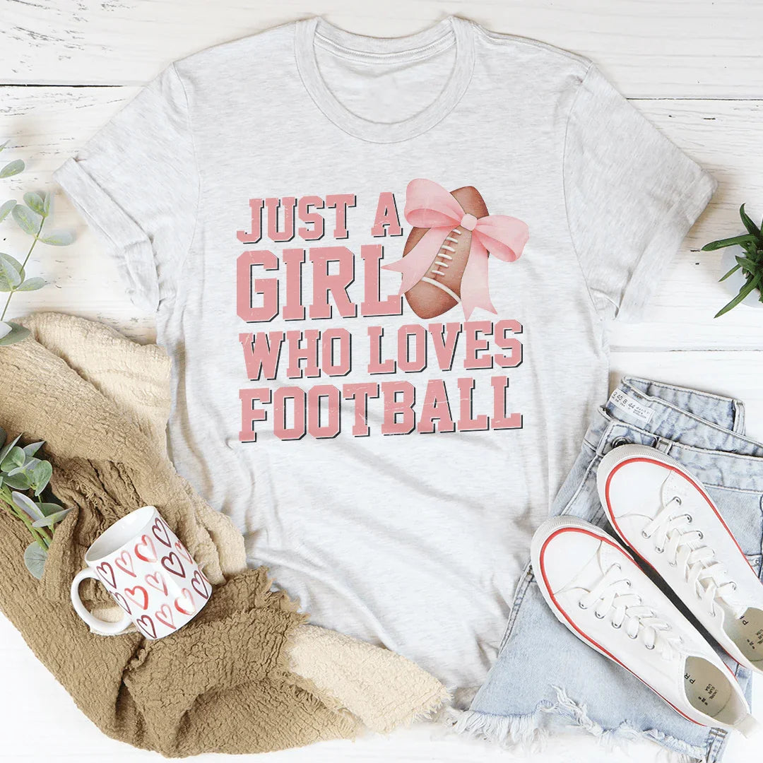 Just A Girl Who Loves Football Tee