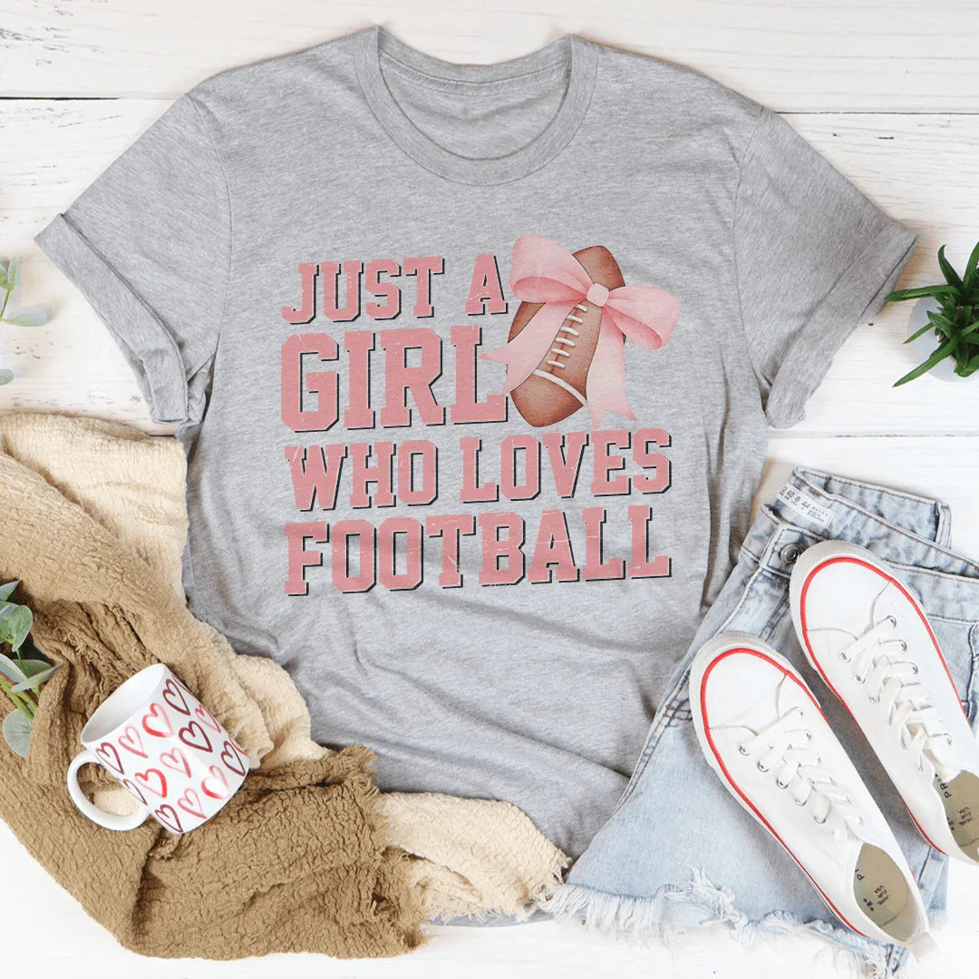Just A Girl Who Loves Football Tee